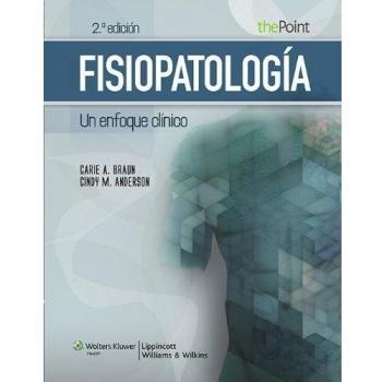 Fisiopatología. Un enfoque clínico: Un Enfoque Clinico / a Clinical Approach