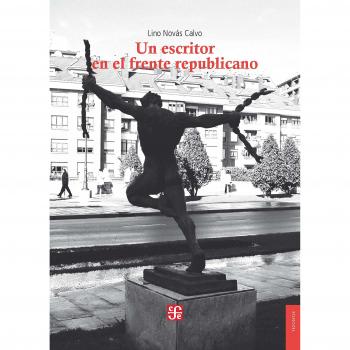 UN ESCRITOR EN EL FRENTE REPUBLICANO