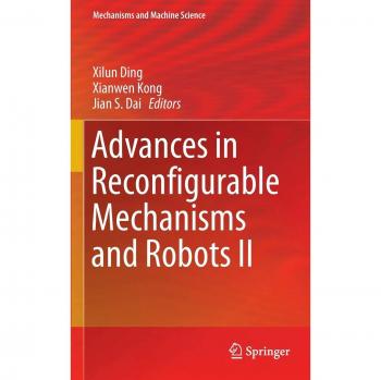 Advances in Reconfigurable Mechanisms and Robots II: 36