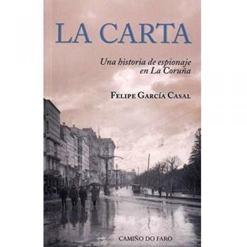 LA CARTA: UNA HISTORIA DE ESPIONAJE EN LA CORUÑA