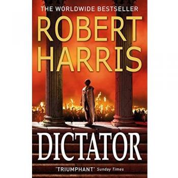 Robert Harris - Dictador (Trilogía de Cicerón, Volumen 3)