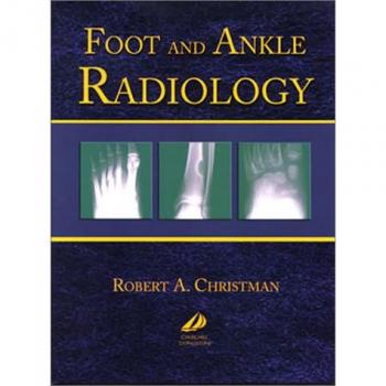 Foot and Ankle Radiology, 1e