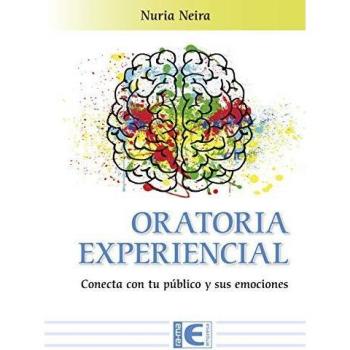 Oratoria Experiencial Conecta con tu público y sus emociones