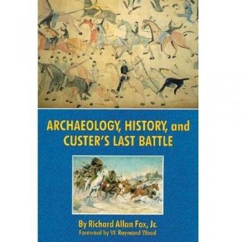 Archaeology, History, and Custer's Last Battle [Alemania] [DVD]
