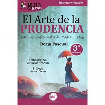 GuíaBurros El arte de la prudencia: para los profesionales del marketing: 24