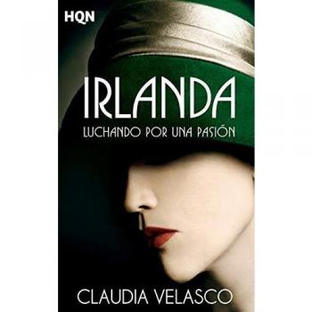 Irlanda. Luchando por una pasión