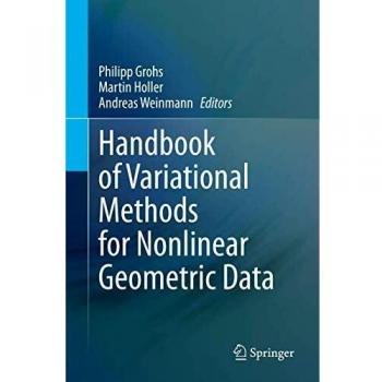 Handbook of Variational Methods for Nonlinear Geometric Data