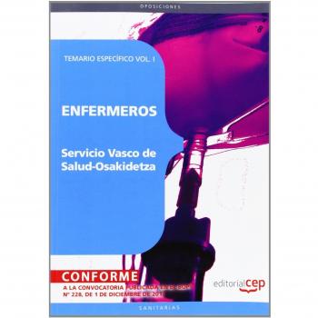Enfermeros Servicio Vasco de Salud ? Osakidetza. Temario Específico Vol. I