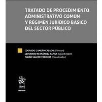 Tratado de Procedimiento Administrativo Común y Régimen Jurídico Básico del Sector Público 2 Tomos