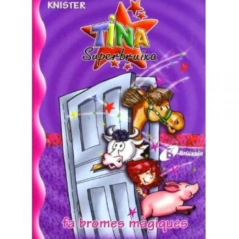 Tina Superbruixa fa bromes màgiques