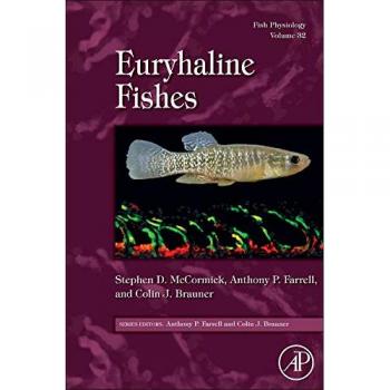 Fish Physiology: Euryhaline Fishes: Volume 32