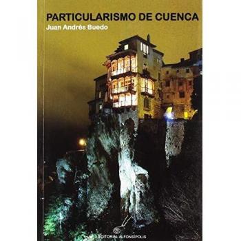 PARTICULARISMO DE CUENCA