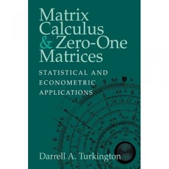 Cálculo de Matrices y Matrices Cero-Unos: Aplicaciones Estadísticas y Econométricas