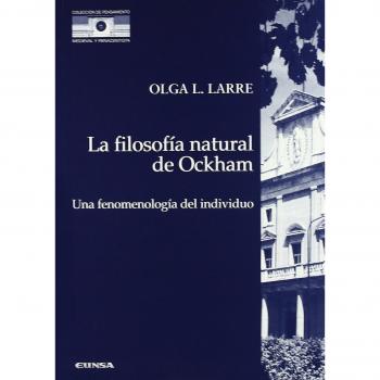 La filosofía natural de Ockham como fenomenología del individuo