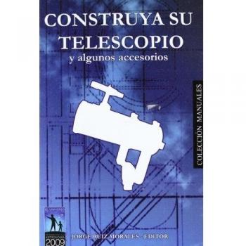Construya su telescopio y otros accesorios