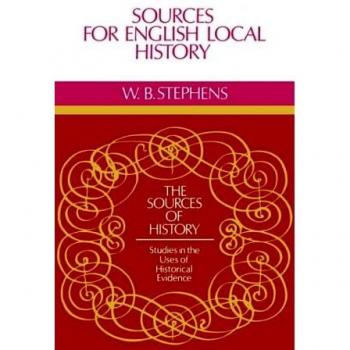 Fuentes para la Historia Local Inglesa: Estudios sobre el Uso de la Evidencia Histórica
