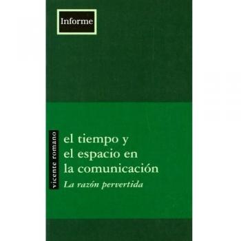 El tiempo y el espacio en la comunicación