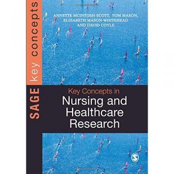 Key Concepts in Nursing and Healthcare Research