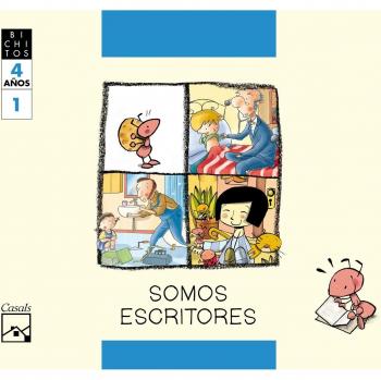 SOMOS ESCRITORES. Cuaderno 1. Mila, la hormiga. BICHITOS. 4 años - 9788421834367