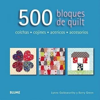 500 Bloques De Quilt. Colchas, Cojines, Acericos, Accesorios