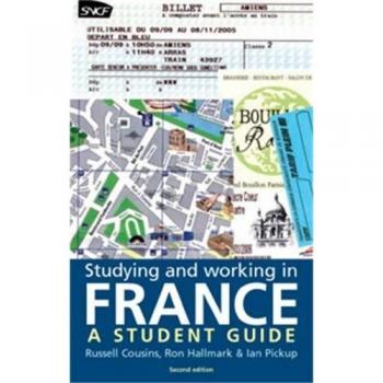 Guía del Estudiante para Estudiar y Trabajar en Francia: Todo lo que Necesitas Saber