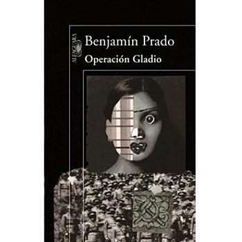 Operación Gladio - Benjamín Prado