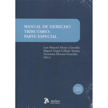 Manual de derecho tributario. Parte especial. 4ª edición