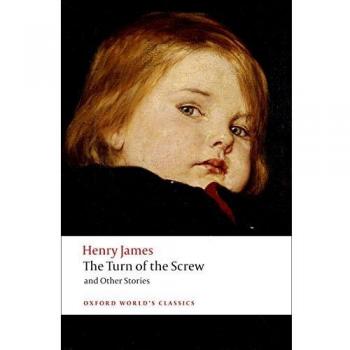 The Turn of The Screw and Other Stories - Henry James