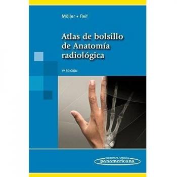 MOLLER:Atlas Bol. Anat. Radiolgica.3aEd: Atlas de Bolsillo de Anatomía radiográfica