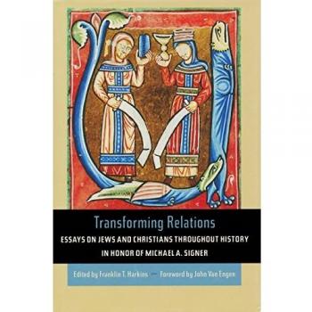 Transforming Relations: Essays on Jews and Christians throughout History (Hardcover)