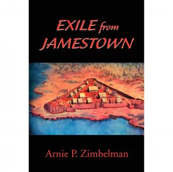 Exile from Jamestown: A Historical Novel of Adventure and Survival