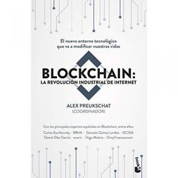 Blockchain: la revolución industrial de internet