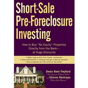 Pre-Foreclosure Investing Guide: Mastering Short-Sales with Dwan Bent-Twyford