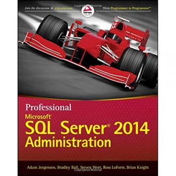 Professional Microsoft SQL Server 2014 Administration