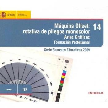 Máquina offset: rotativa de pliegos monocolor. Artes gráficas. Formación profesional