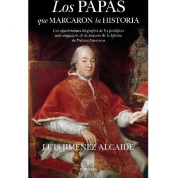 Los Papas Que Marcaron La Historia: 1