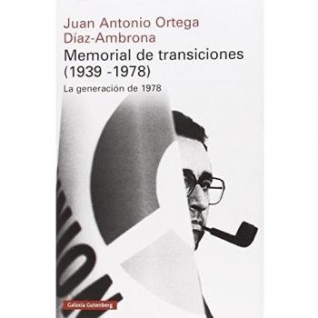 Memorial de transiciones: La generación de 1978
