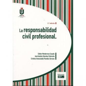 LA RESPONSABILIDAD CIVIL PROFESIONAL