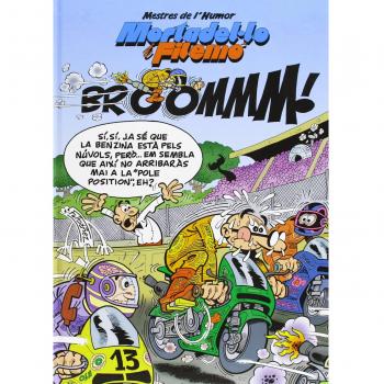 Mortadel·lo i Filemó. Broommm!
