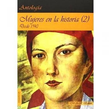 Mujeres En La Historia - Aldecoa, Josefina/barreiro Llorente, Teca/iturriaga Osa, Teresa/zaragoza, María/y Otros