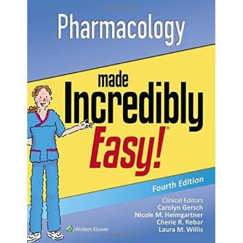 Pharmacology Made Incredibly Easy