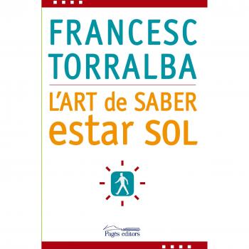 Art de saber estar sol, L'