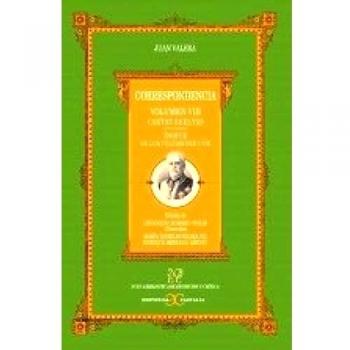 Correspondencia. Vol. VIII. Cartas sueltas. Índice de los volúmenes I-VII.
