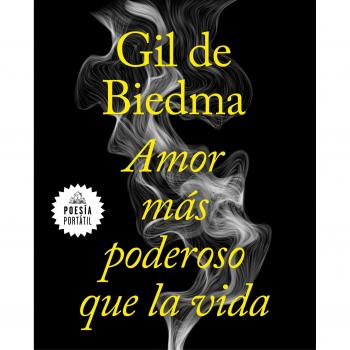 Amor más poderoso que la vida - Gil de Biedma, Jaime