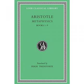 Metaphysics, Volume I: Books 1-9
