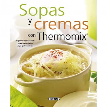 Sopas y cremas con Thermomix