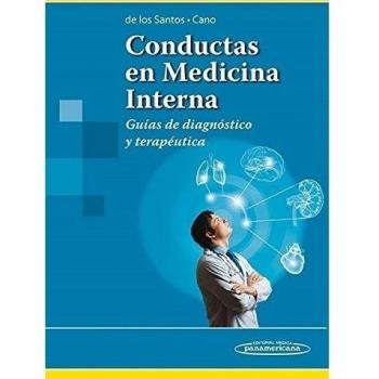 Conductas en medicina interna: Guías de diagnóstico y terapéutica