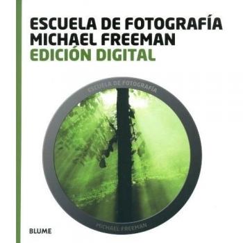 Escuela fotograf¡a. Edici¢n digital