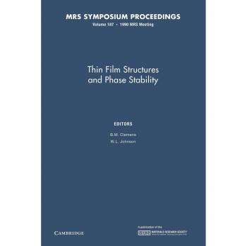 Estructuras de Película Delgada y Estabilidad de Fase: Volumen 187 (Actas MRS)