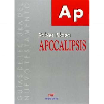Apocalipsis. Guias De Lectura N.T: Guías de Lectura del Nuevo Testamento
